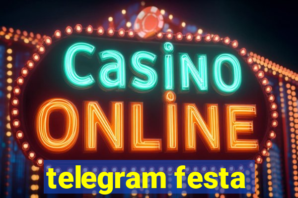 telegram festa